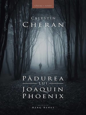 cover image of Pădurea lui Joaquin Phoenix